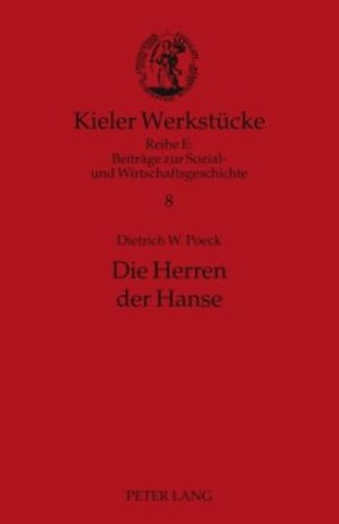Die Herren der Hanse