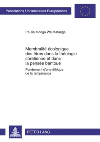 Membralite Ecologique Des Etres Dans La Theologie Chretienne Et Dans La Pensee Bantoue