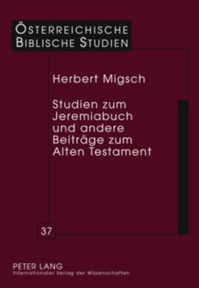 Studien Zum Jeremiabuch Und Andere Beitraege Zum Alten Testament