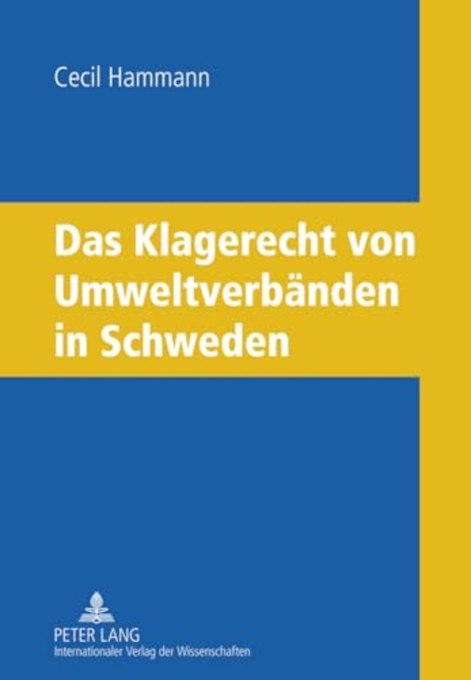 Das Klagerecht Von Umweltverbaenden in Schweden