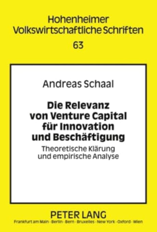 Die Relevanz Von Venture Capital Fuer Innovation Und Beschaeftigung