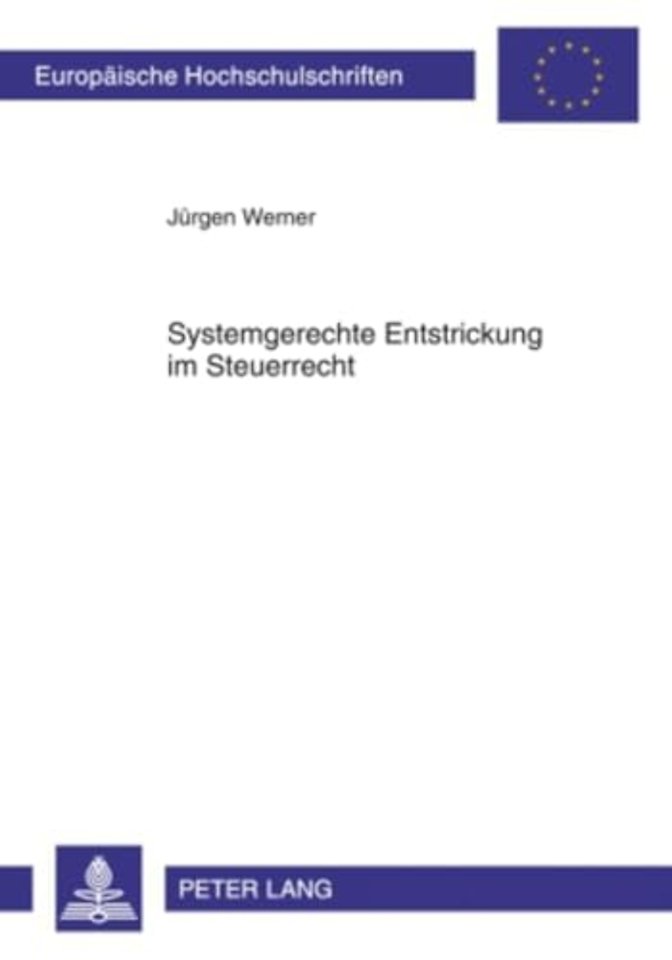 Systemgerechte Entstrickung Im Steuerrecht