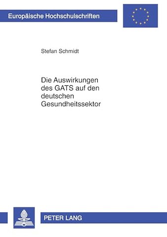 Die Auswirkungen Des Gats Auf Den Deutschen Gesundheitssektor