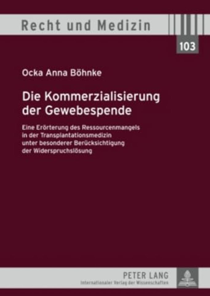 Die Kommerzialisierung Der Gewebespende