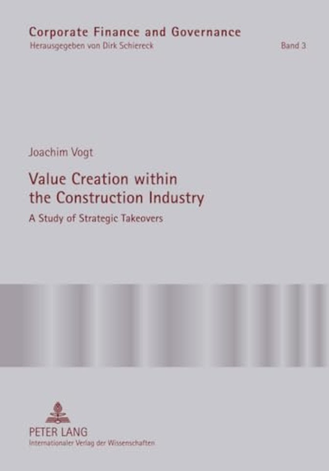 Value Creation within the Construction Industry