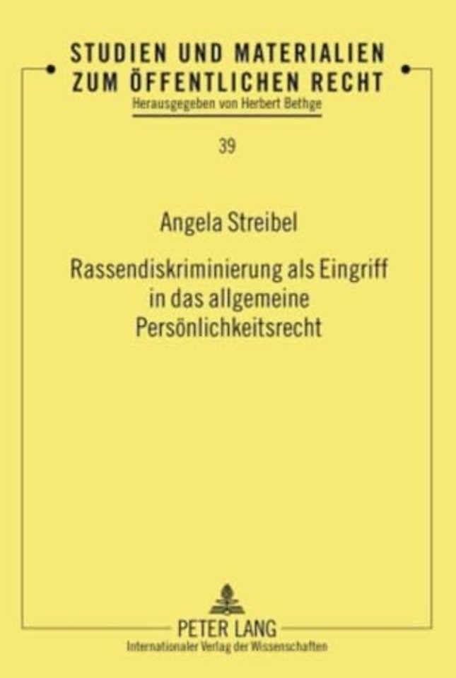Rassendiskriminierung ALS Eingriff in Das Allgemeine Persoenlichkeitsrecht