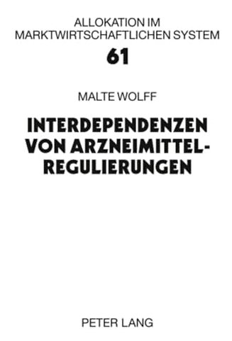 Interdependenzen Von Arzneimittelregulierungen
