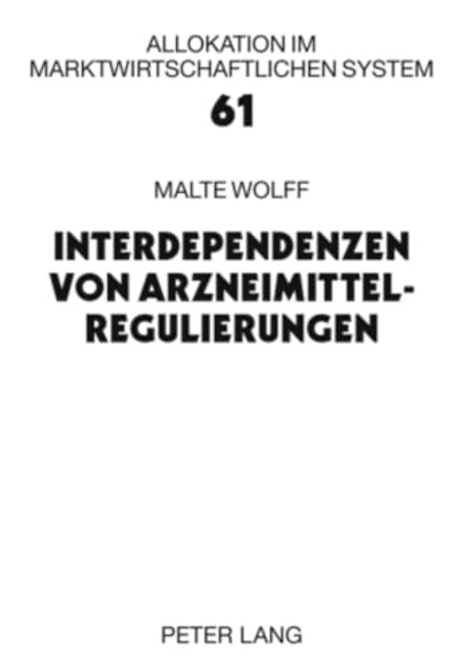 Interdependenzen Von Arzneimittelregulierungen