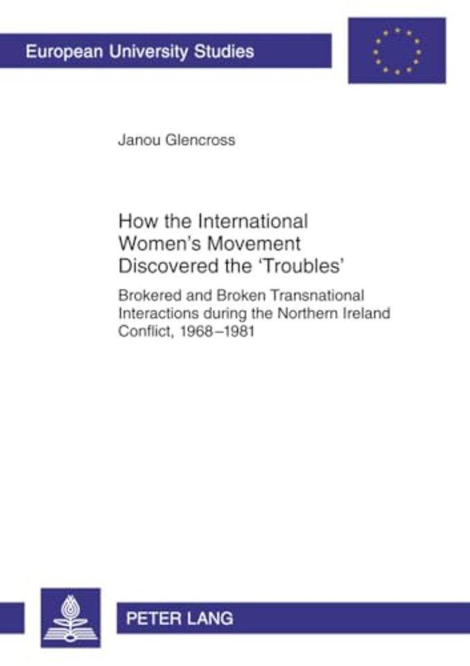 How the International Women’s Movement Discovered the ‘Troubles’
