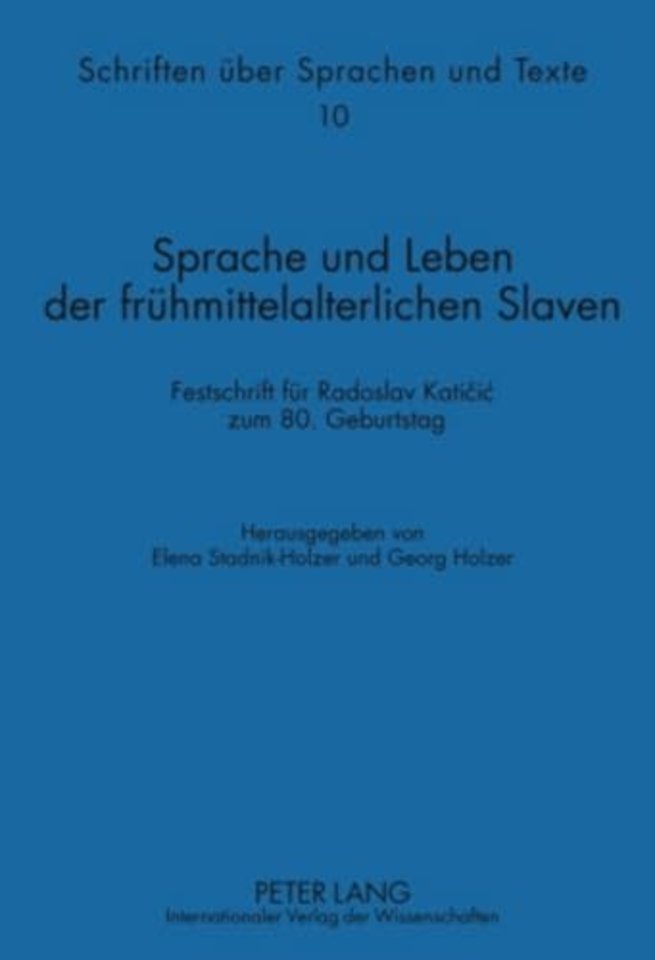 Sprache und Leben der fruehmittelalterlichen Slaven