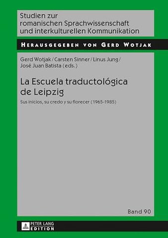 La Escuela Traductologica de Leipzig