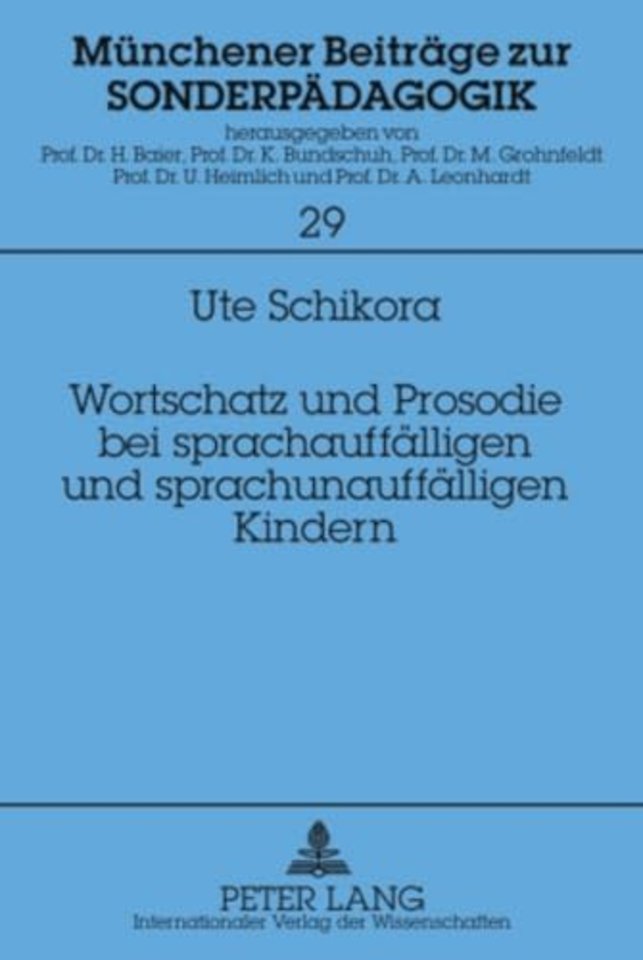 Wortschatz Und Prosodie Bei Sprachauffaelligen Und Sprachunauffaelligen Kindern