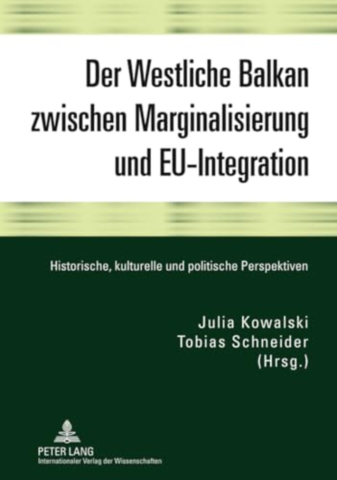 Der Westliche Balkan Zwischen Marginalisierung Und Eu-Integration