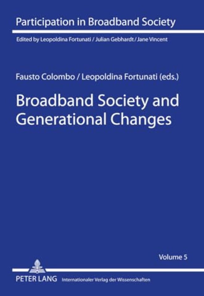 Broadband Society and Generational Changes