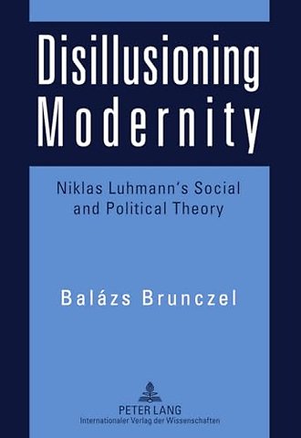 Disillusioning Modernity