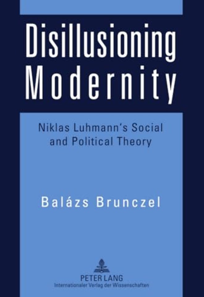 Disillusioning Modernity