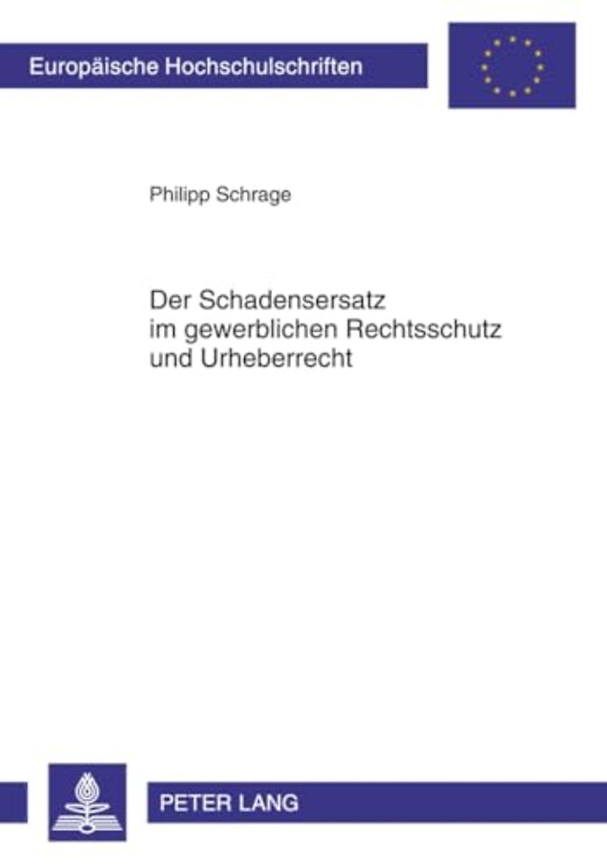 Der Schadensersatz Im Gewerblichen Rechtsschutz Und Urheberrecht