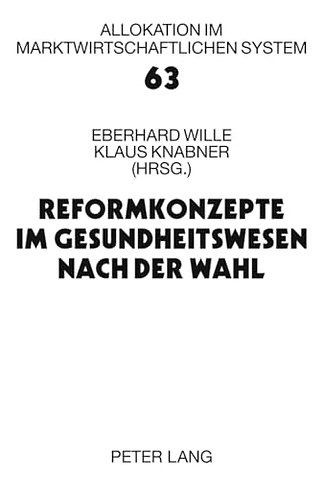 Reformkonzepte Im Gesundheitswesen Nach Der Wahl