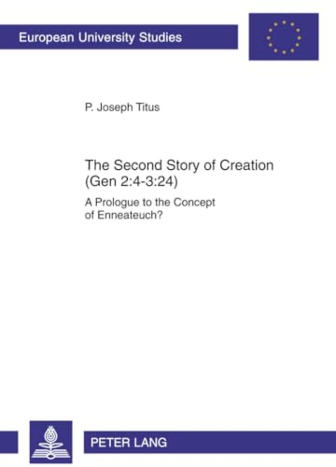 The Second Story of Creation (Gen 2:4-3:24)