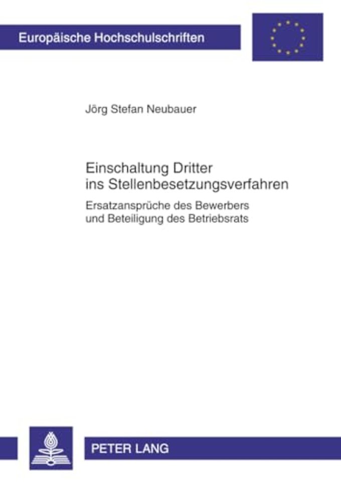 Einschaltung Dritter Ins Stellenbesetzungsverfahren
