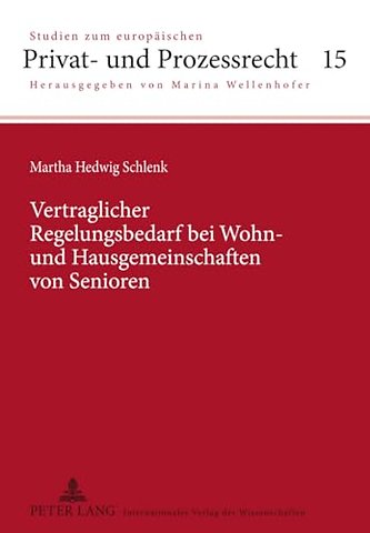 Vertraglicher Regelungsbedarf Bei Wohn- Und Hausgemeinschaften Von Senioren