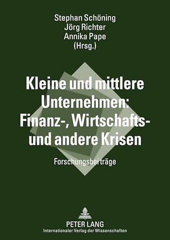 Kleine und mittlere Unternehmen: Finanz-, Wirtschafts- und andere Krisen