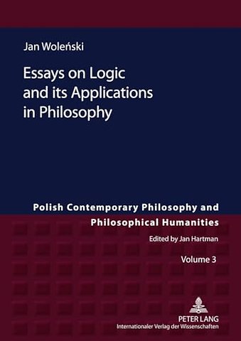Essays on Logic and its Applications in Philosophy