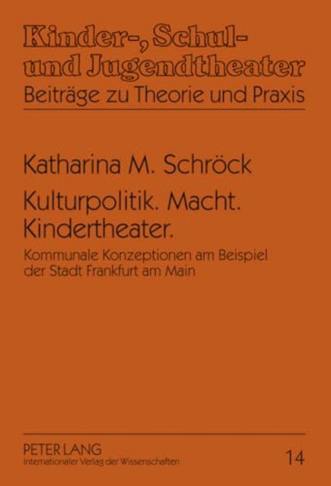 Kulturpolitik. Macht. Kindertheater.