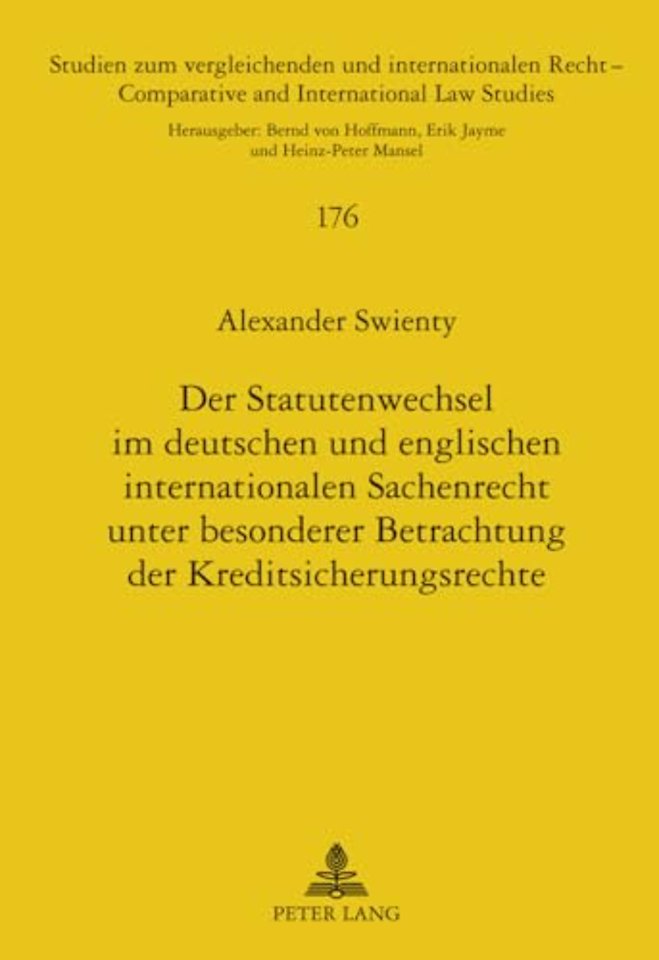 Der Statutenwechsel Im Deutschen Und Englischen Internationalen Sachenrecht Unter Besonderer Betrachtung Der Kreditsicherungsrechte