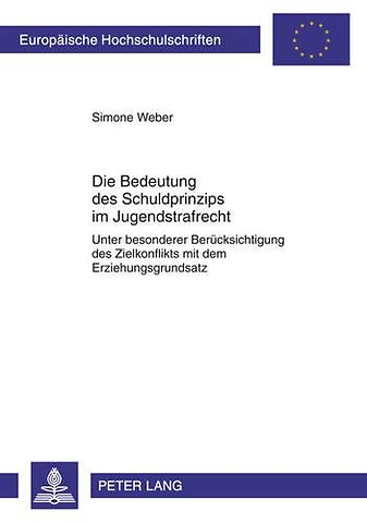 Die Bedeutung Des Schuldprinzips Im Jugendstrafrecht
