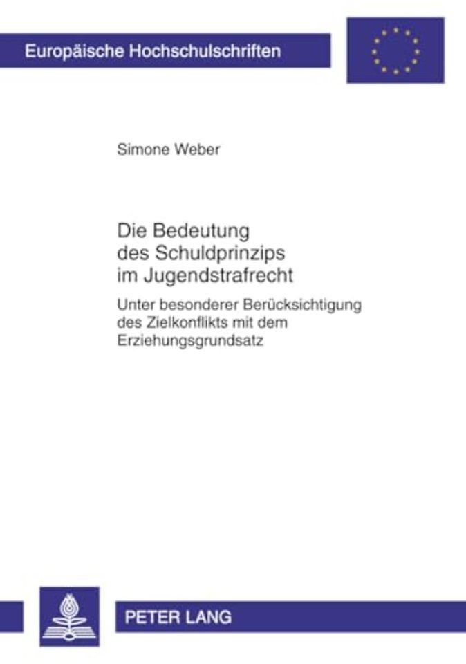 Die Bedeutung Des Schuldprinzips Im Jugendstrafrecht