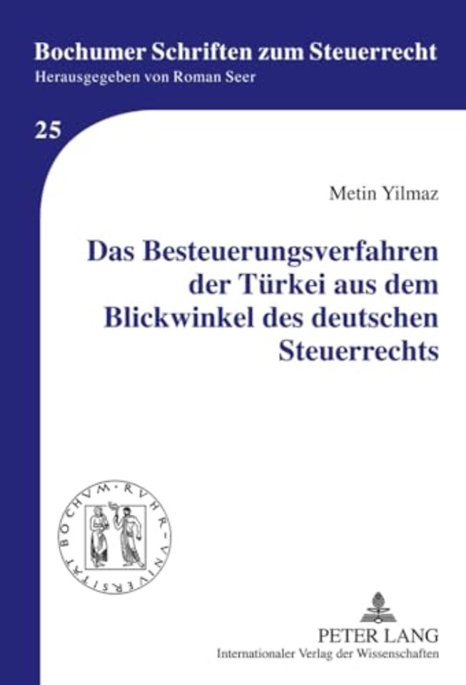 Das Besteuerungsverfahren Der Tuerkei Aus Dem Blickwinkel Des Deutschen Steuerrechts