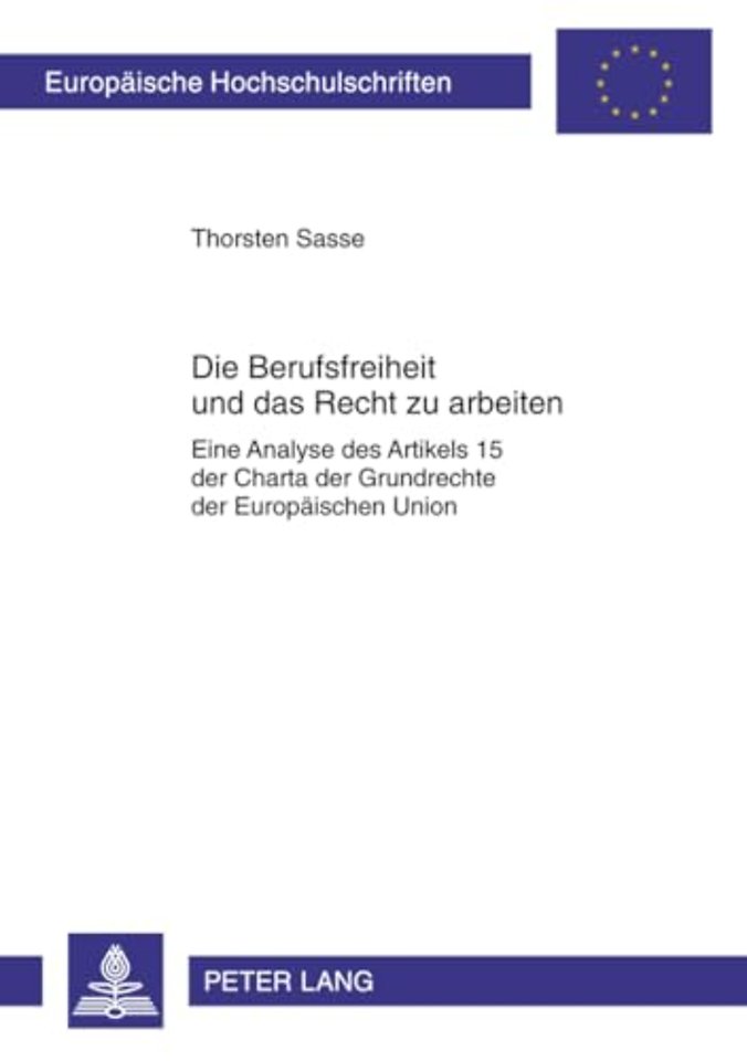 Die Berufsfreiheit Und Das Recht Zu Arbeiten