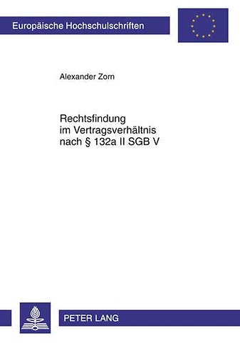 Rechtsfindung Im Vertragsverhaeltnis Nach § 132a II Sgb V