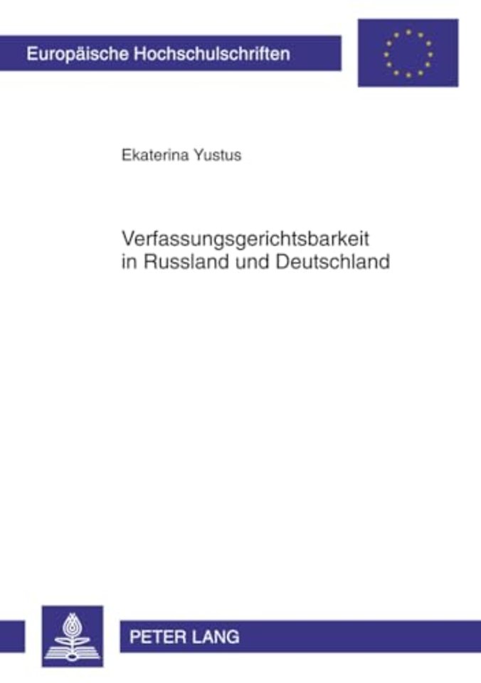 Verfassungsgerichtsbarkeit in Russland Und Deutschland