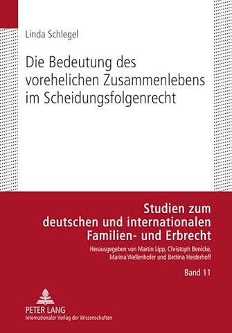 Die Bedeutung Des Vorehelichen Zusammenlebens Im Scheidungsfolgenrecht