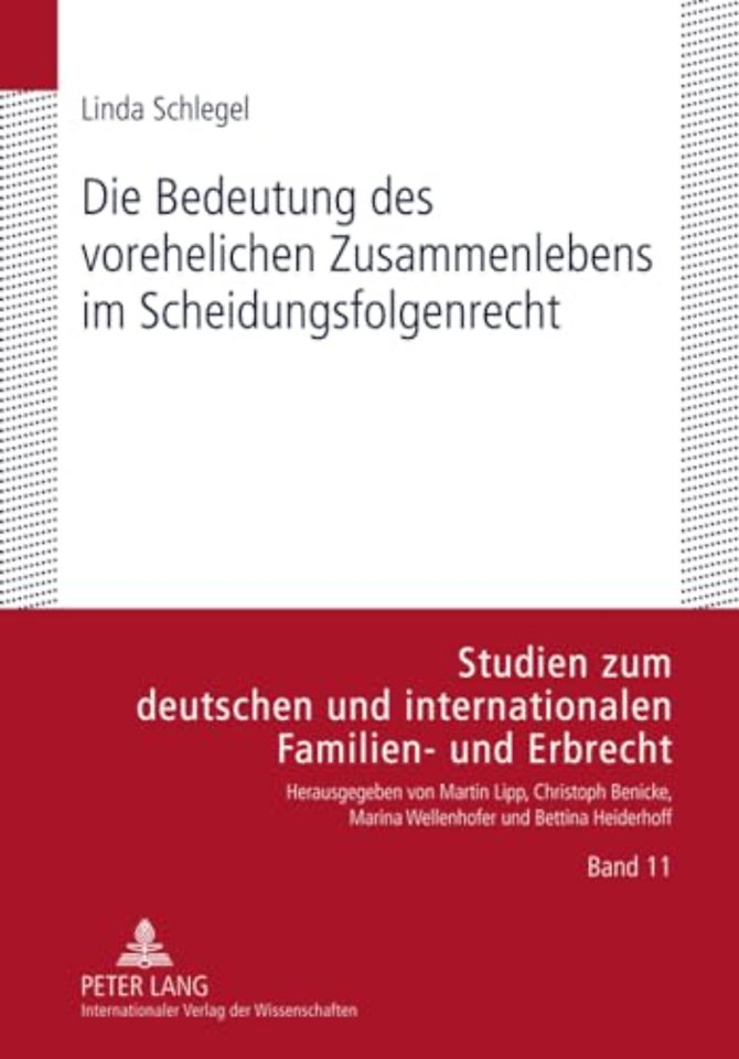 Die Bedeutung Des Vorehelichen Zusammenlebens Im Scheidungsfolgenrecht
