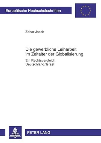 Die Gewerbliche Leiharbeit Im Zeitalter Der Globalisierung