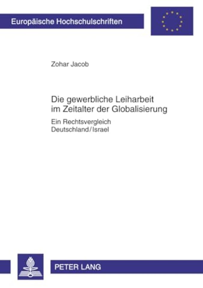 Die Gewerbliche Leiharbeit Im Zeitalter Der Globalisierung