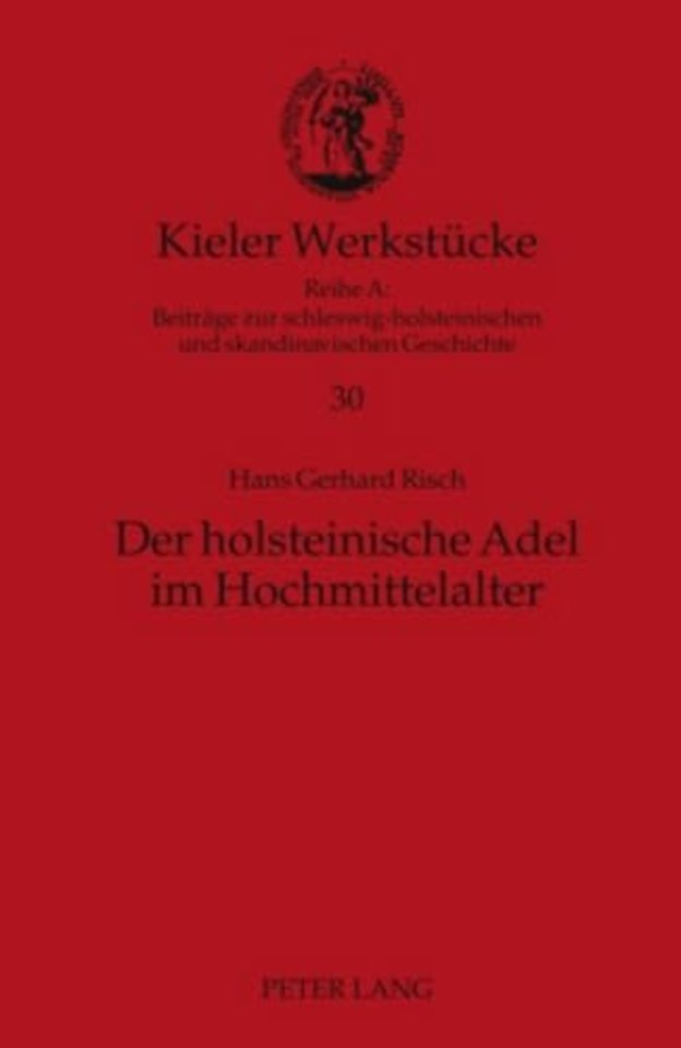 Der Holsteinische Adel Im Hochmittelalter