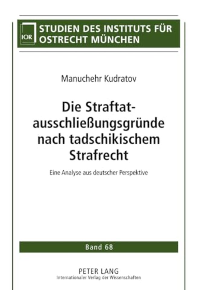 Die Straftatausschließungsgruende Nach Tadschikischem Strafrecht