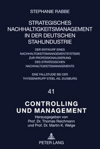 Strategisches Nachhaltigkeitsmanagement in Der Deutschen Stahlindustrie