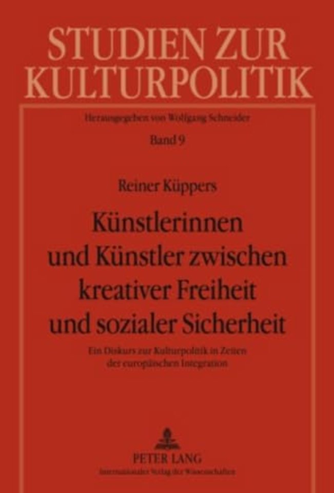 Kuenstlerinnen Und Kuenstler Zwischen Kreativer Freiheit Und Sozialer Sicherheit