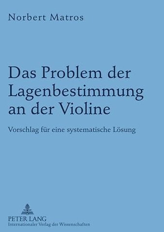 Das Problem Der Lagenbestimmung an Der Violine