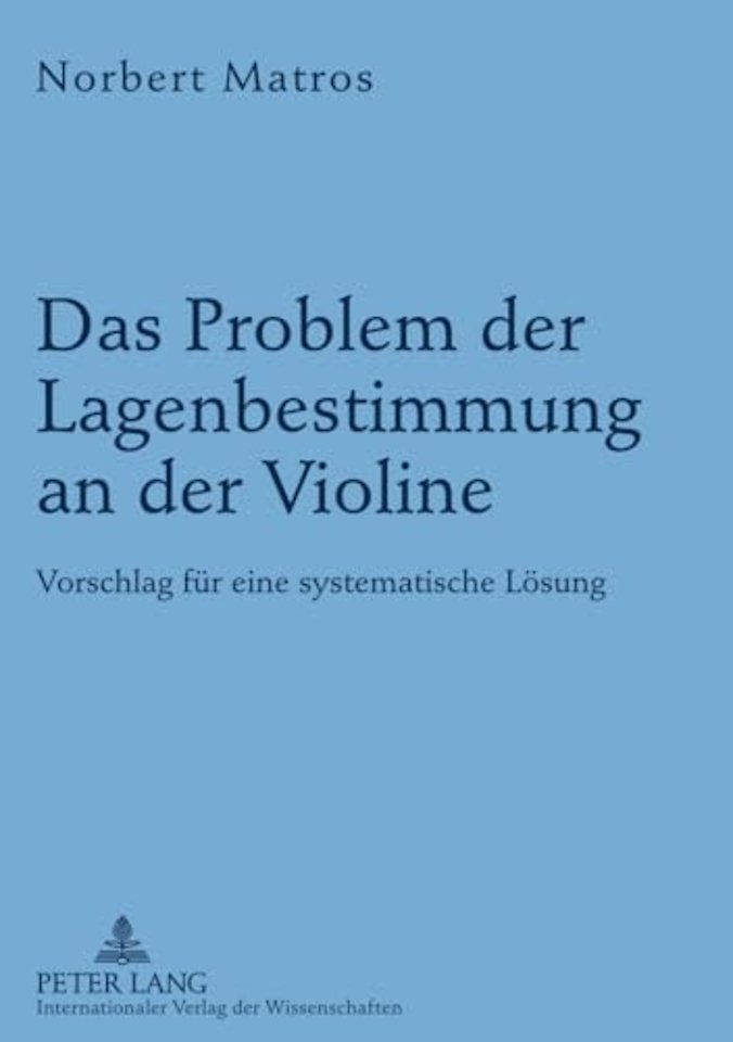 Das Problem Der Lagenbestimmung an Der Violine