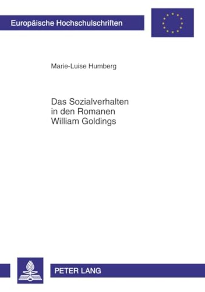 Das Sozialverhalten in Den Romanen William Goldings
