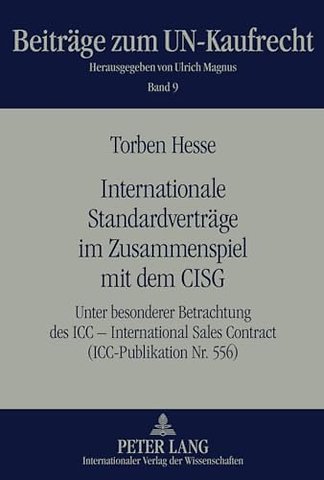 Internationale Standardvertraege Im Zusammenspiel Mit Dem Cisg