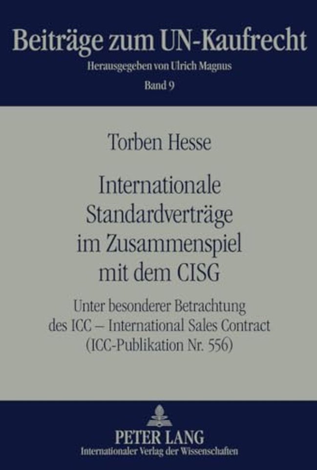 Internationale Standardvertraege Im Zusammenspiel Mit Dem Cisg