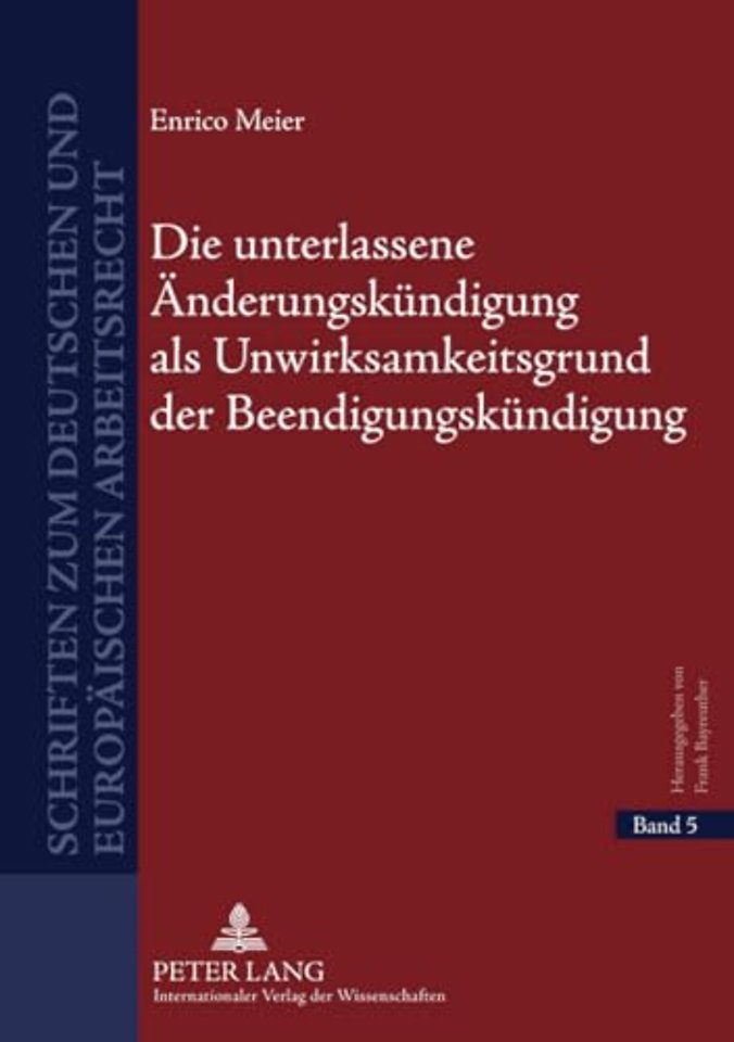 Die Unterlassene Aenderungskuendigung ALS Unwirksamkeitsgrund Der Beendigungskuendigung