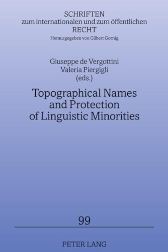 Topographical Names and Protection of Linguistic Minorities